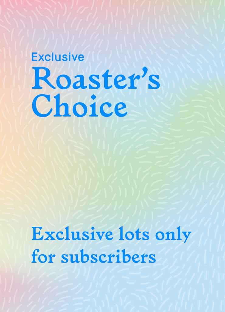 Roaster's Choice Subscription - Exclusive